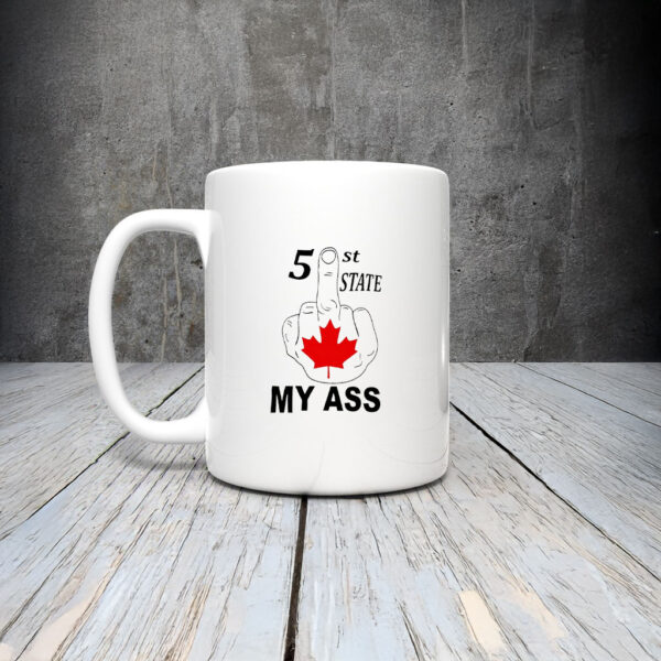 51st State my ass middle finger Mug Coffee