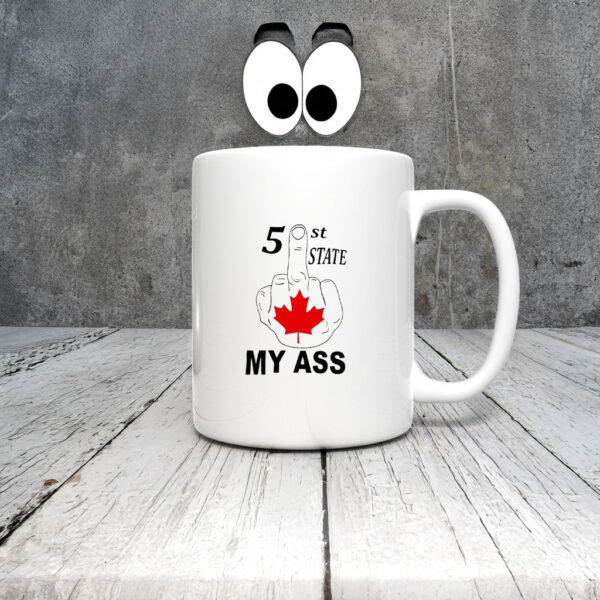 51st State my ass middle finger Mug Coffee