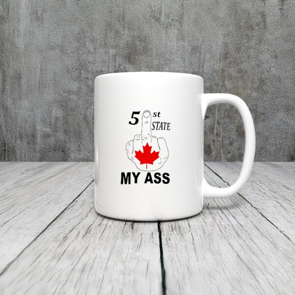 51st State my ass middle finger Mug Coffee