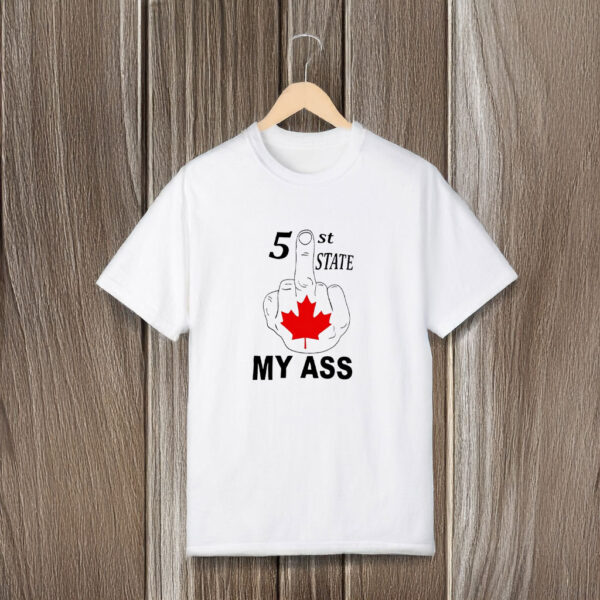 51st State my ass middle finger T-shirts