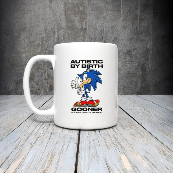 Autistic By Birth Gooner By The Grace Of God Mug Coffee