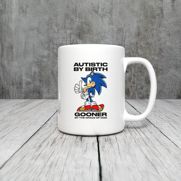 Autistic By Birth Gooner By The Grace Of God Mug Coffee