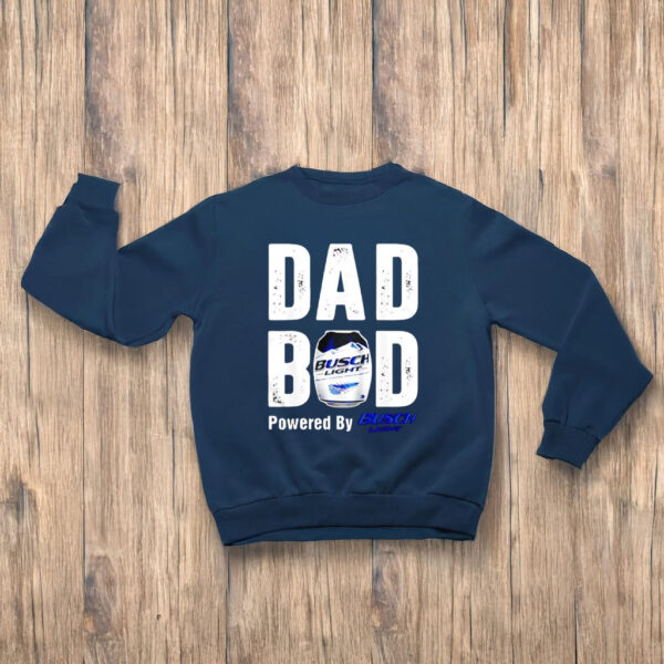 Dad Bod Powered By Drink Busch Light beer T-shirts