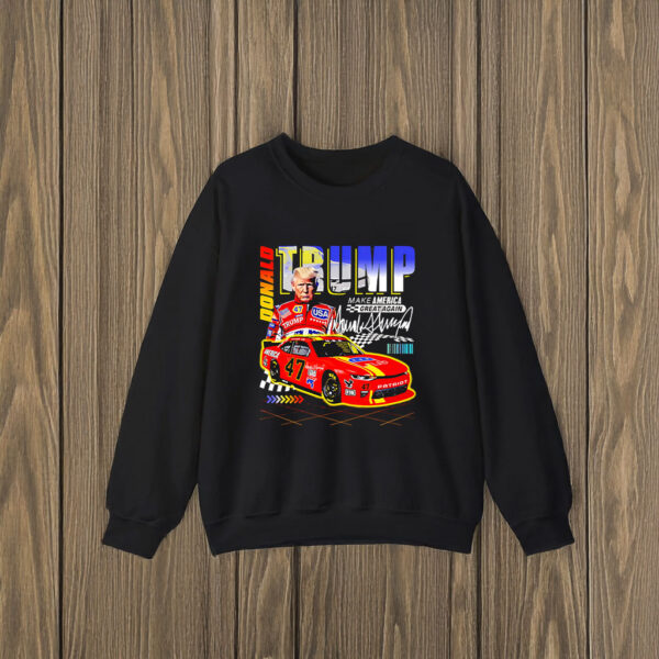 Donald Trump Racing Nascar 47 Make America Great Again T-Shirts