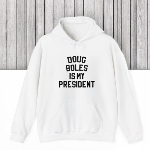 Doug Boles Is My President T-Shirts