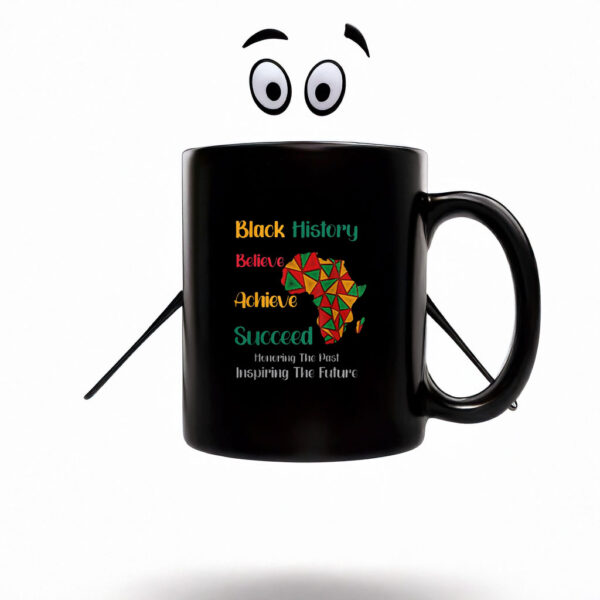 Honoring Past Inspiring Future Black History Month Mug Coffee