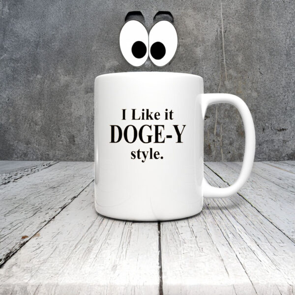 I Like it DOGGY style Mug Coffee