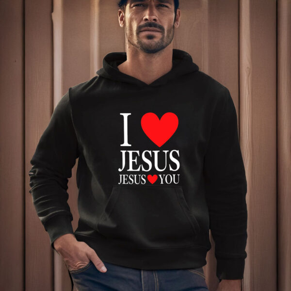 I Love Jesus Jesus Loves You T-Shirts