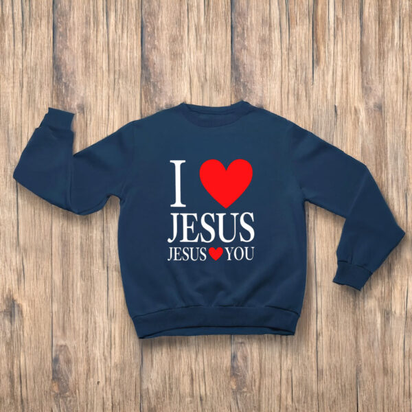 I Love Jesus Jesus Loves You T-Shirts