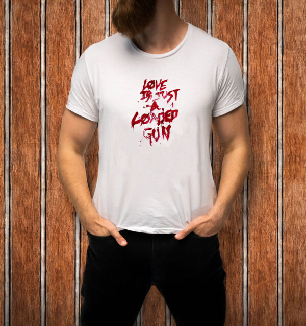 Love Is Just A Loaded Gun Machine Head Bonescraper T-Shirt