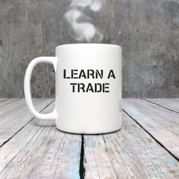 Mary Tiles Texas Learn A Trade Mug Coffee