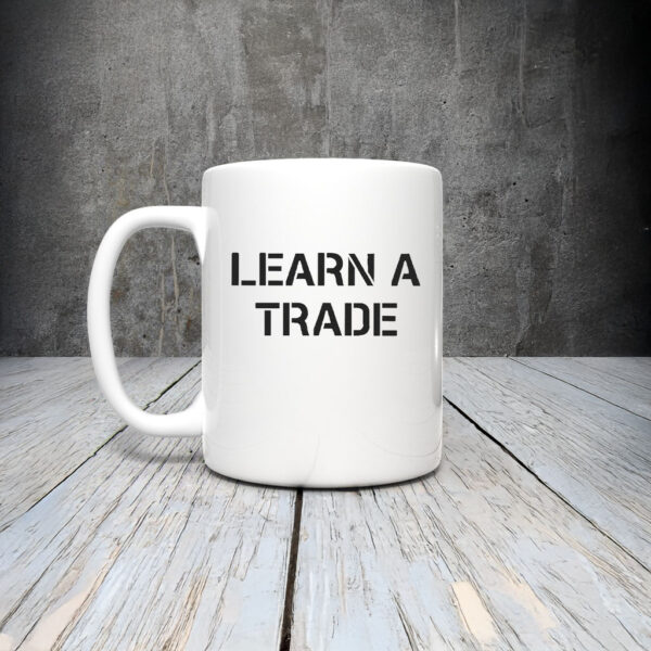 Mary Tiles Texas Learn A Trade Mug Coffee