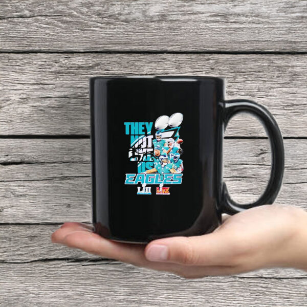 Philadelphia Eagles 2X Champions Super Bowl they not like us Mug Coffee