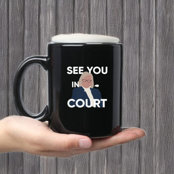 See You in Court Governor Janet Mills Maine Mug Coffee