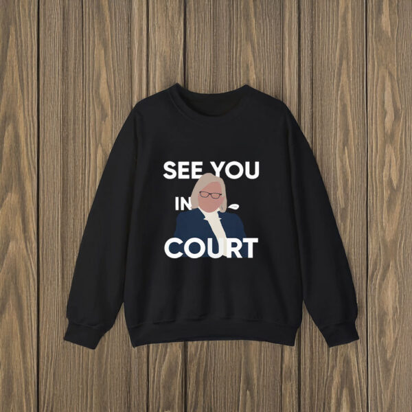 See You in Court Governor Janet Mills Maine T-Shirts