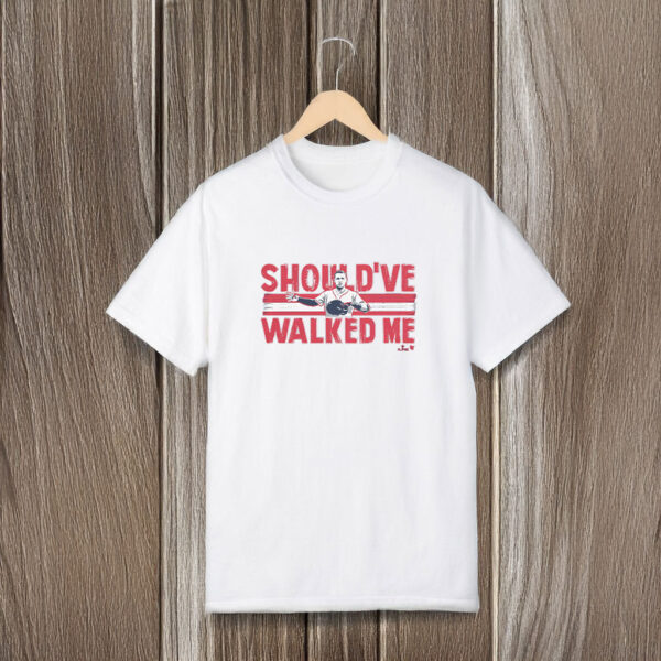 Should've Walked Me Boston T-shirts