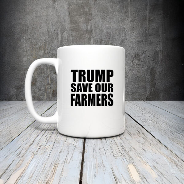 Trump Save Our Farmers Mug Coffee