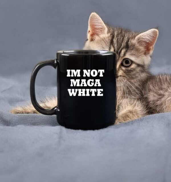 i'm not maga white Mug